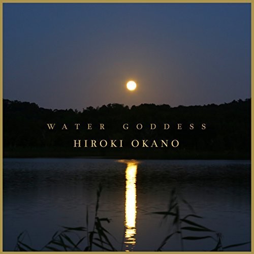 【取寄】Hiroki Okano - Water Goddess CD アルバム 【輸入盤】