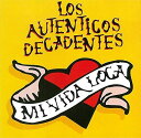 Los Autenticos Decadentes - Mi Vida Loca LP レコード 