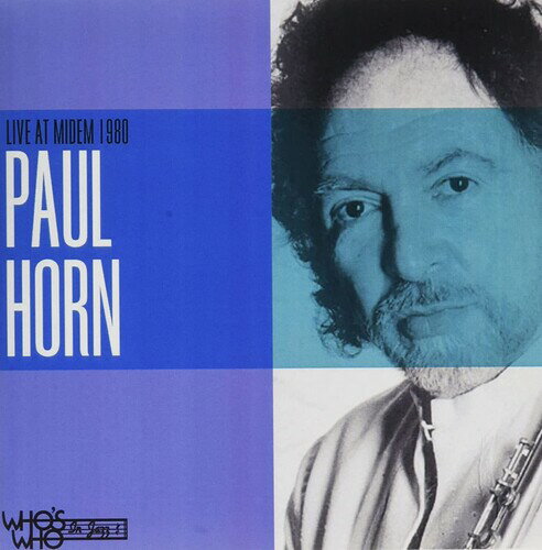 Paul Horn - Live at Midem 1980 - Riviera Concert CD アルバム 【輸入盤】