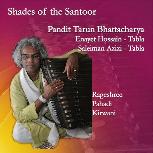 Tarun Bhattacharya / Enayet Hossain / Bhattacharya - Shades Of The Santoor CD アルバム 【輸入盤】