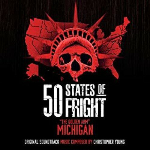 【取寄】クリストファーヤング Christopher Young - 50 States Of Fright: The Golden Arm (Michigan) (オリジナル・サウンドトラック) サントラ CD アルバム 【輸入盤】