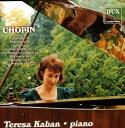 楽天WORLD DISC PLACEChopin / Kaban - Teresa Kaban Piano Recital CD アルバム 【輸入盤】