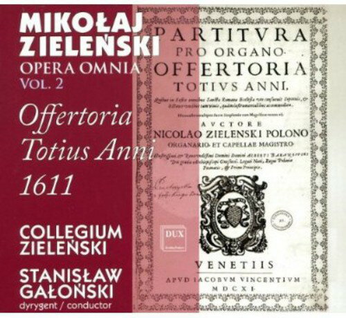 Zielinski / Galonski / Kowalska - Opera Omnia 2: Offertoria CD Ao yAՁz