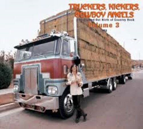 Truckers Kickers Cowboy Vol. 3 1970 / Various - Truckers Kickers Cowboy Vol. 3 1970 CD アルバム 【輸入盤】