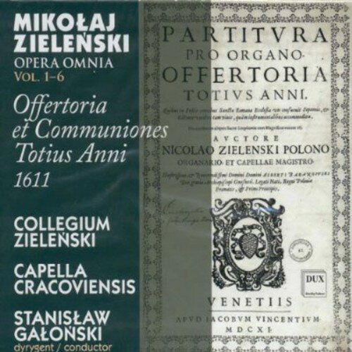 Zielenski / Collegium Zielenski / Galonski - Offertoria Et Communiones Totius Anni 1611 CD アルバム 【輸入盤】