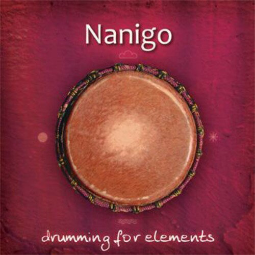 【取寄】Nanigo: Drumming for Elements / Various - Nanigo: Drumming For Elements CD アルバム 【輸入盤】