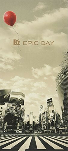 B'z - Epic Day CD アルバム 【輸入盤】