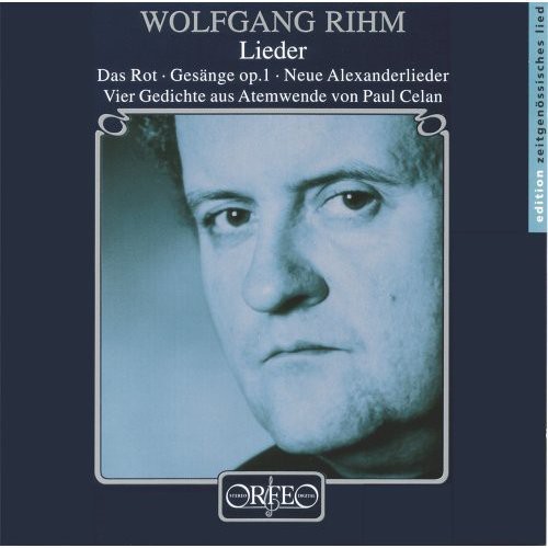 Rihm / Hesse / Pregardien / Stove / Blome / Mauser - Lieder CD Ao yAՁz