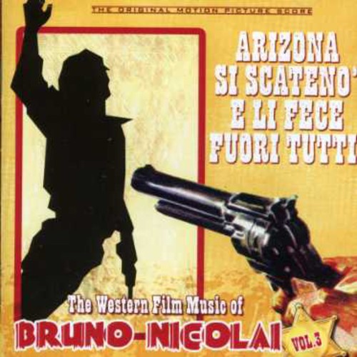 【取寄】Bruno Nicolai - Arizona Si Scateno...E Li Fece Fuori Tutti! (Arizona Colt Returns) (Original Motion Picture Score) CD アルバム 【輸入盤】
