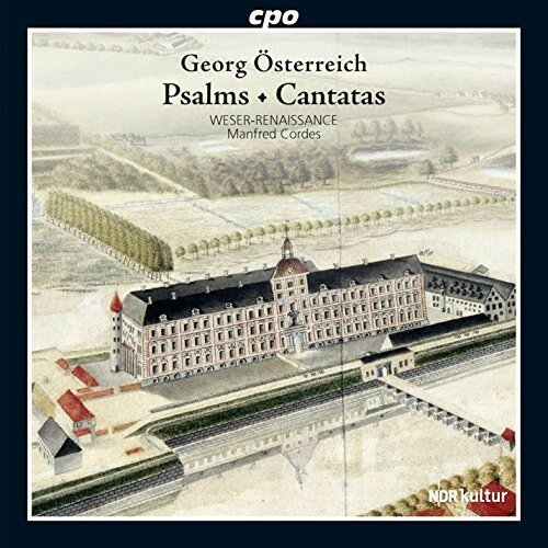 Oesterreich / Weser-Renaissance / Cordes - Psalms ＆ Cantatas CD アルバム 【輸入盤】
