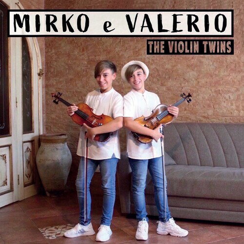 Mirko E Valerio - The Violin Twins CD アルバム 【輸入盤】