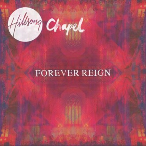 【取寄】Hillsong Chapel - Forever Reign CD アルバム 【輸入盤】