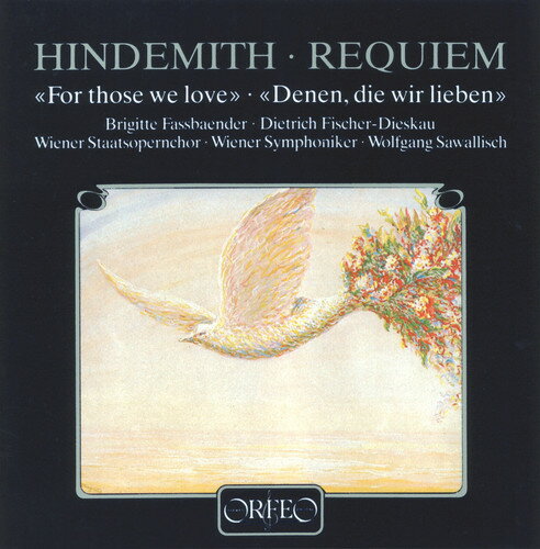 【取寄】Hindemith / Fassbaender / Sawallisch - Requiem for Those We Love CD アルバム 【輸入盤】