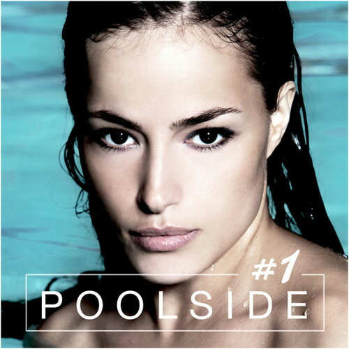 【取寄】Poolside 1 / Various - Poolside 1 CD アルバム 【輸入盤】
