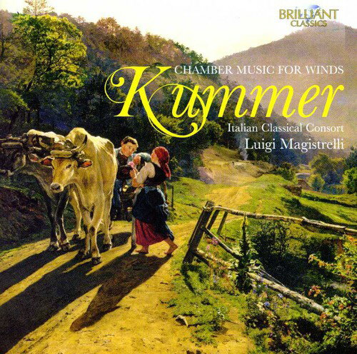 Kummer / Magistrelli / Italian Classical Consort - Chamber Music for Winds CD アルバム 