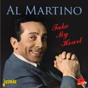 【取寄】Al Martino - Take My Heart CD アルバム 【輸入盤】