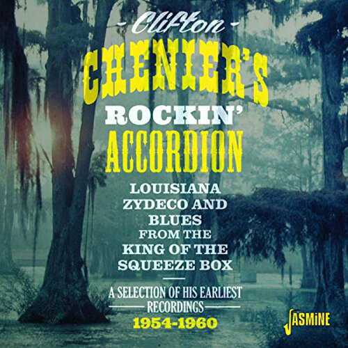 Clifton Chenier - Clifton Cheniers Rockin Accordion CD アルバム 【輸入盤】