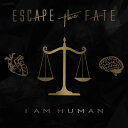 エスケイプ ザ フェイト Escape the Fate - I Am Human CD アルバム 【輸入盤】