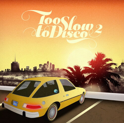 【取寄】Too Slow to Disco 2 / Various - Too Slow to Disco 2 LP レコード 【輸入盤】