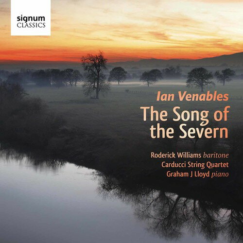 Venables / Williams / Carducci String Quartet - Song of the Severn CD Ao yAՁz