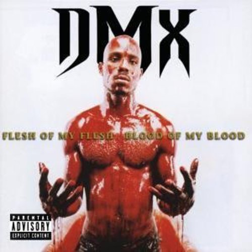 DMX - Flesh of My Flesh Blood of My Blood CD アルバム 【輸入盤】