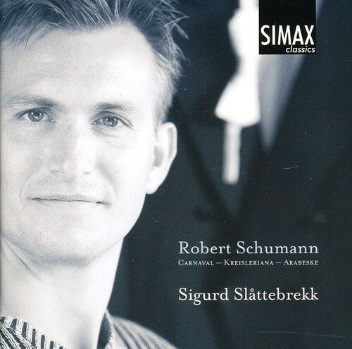 Robert Schumann / Slattebrekk - Carnaval / Kreisleriana / Arabeske CD アルバム 【輸入盤】