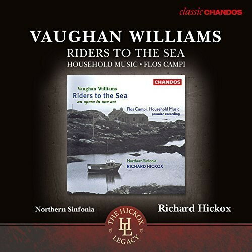 Vaughan Williams / Dukes / the Sinfonia Chorus - Riders to the Sea - Household Music - Flos Campi CD Ao yAՁz