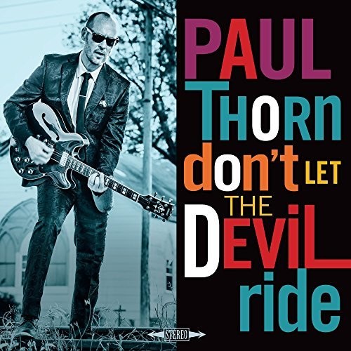 【取寄】Paul Thorn - Don't Let The Devil Ride CD アルバム 【輸入盤】