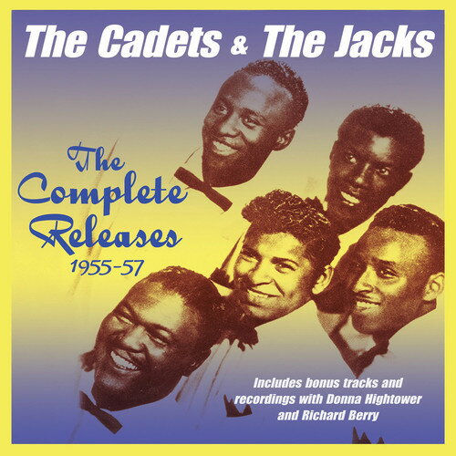 【取寄】Cadets ＆ Jacks - The Complete Releases 1955-57 CD アルバム 【輸入盤】