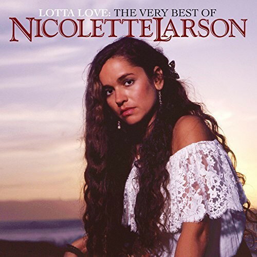 Nicolette Larson - The Very Best Of Nicolette Larson CD アルバム 【輸入盤】
