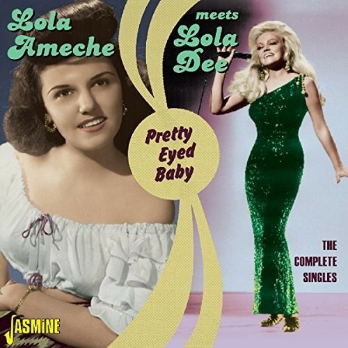 【取寄】Lola Meets Lola Dee Ameche - Pretty Eyed Baby:Complete Singles CD アルバム 【輸入盤】