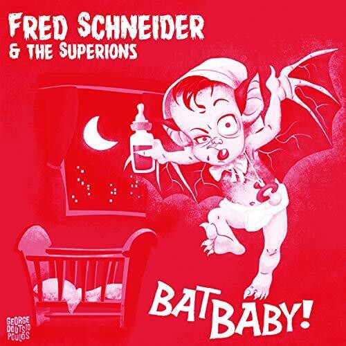 Fred Schneider ＆ Superions - Bat Baby レコード (7inchシングル)