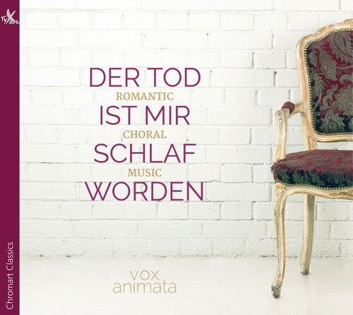 Brahms / Vox Animata / Gostl - Der Tod Ist Mir Schlaf Worden - Romantic Choral CD アルバム 【輸入盤】