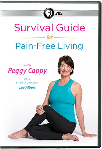 Survival Guide For Pain-Free Living With Peggy Cappy DVD 【輸入盤】