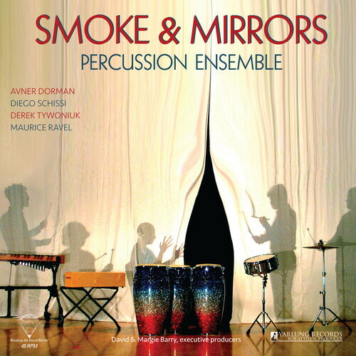 【取寄】Dorman / Smoke ＆ Mirrors Percussion Ensemble - Smoke ＆ Mirrors LP レコード 【輸入盤】