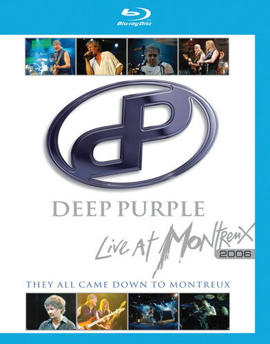 【取寄】Deep Purple: They All Came Down to Montreux: Live at Montreux 2006 ブルーレイ 【輸入盤】