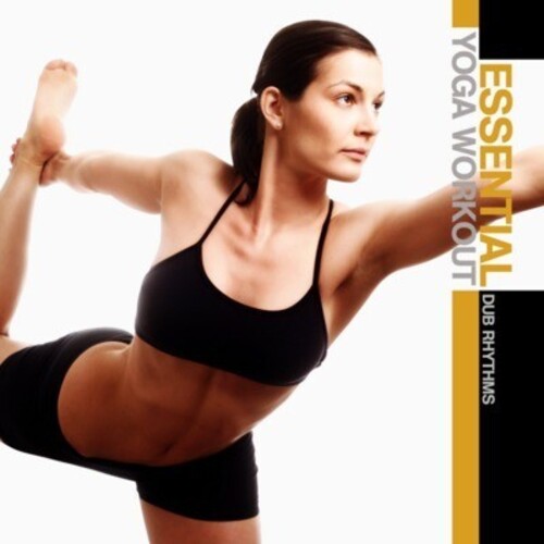 Essential Yoga Workout: Dub Rhythms / Var - Essential Yoga Workout: Dub Rhythms CD アルバム 【輸入盤】