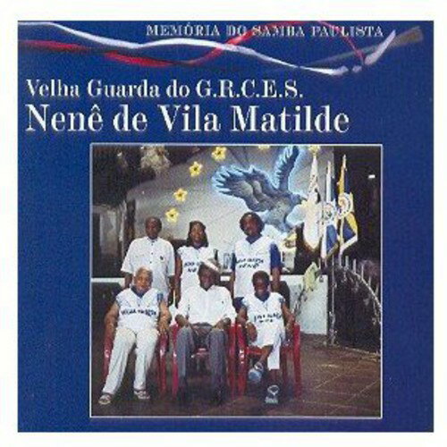 【取寄】Velha Guarda Do Grces Nene De Vila Matilde - Projeto Memoria Do Samba Paulista CD アルバム 【輸入盤】