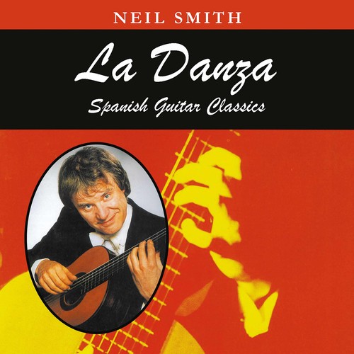 Neil Smith / Sanz / Albeniz - Danza: Spanish Guitar Classics CD アルバム 【輸入盤】