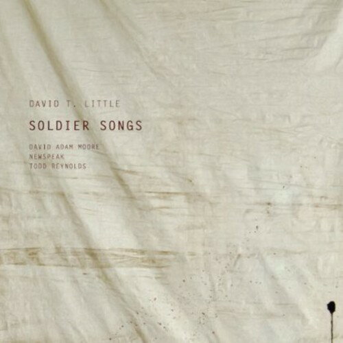Little / Reynolds / Newspeak / Moore - Soldier Songs CD アルバム 【輸入盤】