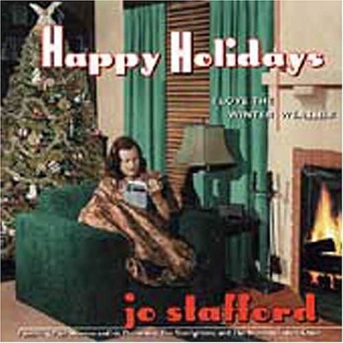 Jo Stafford - Happy Holidays: I Love the Winter Weather CD Х ͢ס