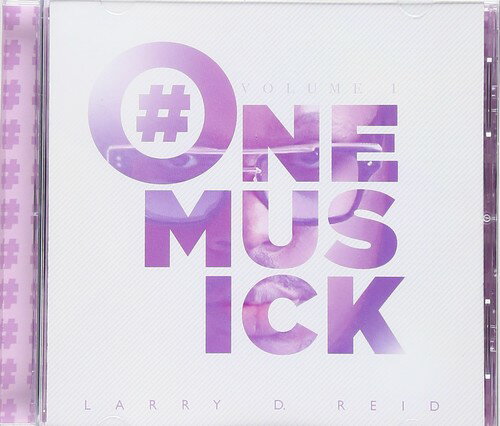 【取寄】Larry D. Reid - One Musick 1 CD アルバム 【輸入盤】