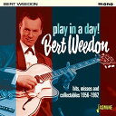 【取寄】Bert Weedon - Play in a Day - Hits Misses ＆ Collectables 1956-6 CD アルバム 【輸入盤】