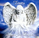 【取寄】Trinity - Music for Angels CD アルバム 【輸入盤】