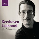 Beethoven / Williams - Beethoven Unbound / Live from the Wigmore Hall CD アルバム 【輸入盤】