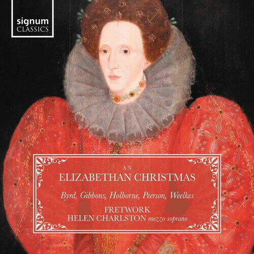 An Elizabethan Christmas / Various - An Elizabethan Christmas: Byrd, Holborne, Gibbons, Peerson, Weelkes CD アルバム 【輸入盤】