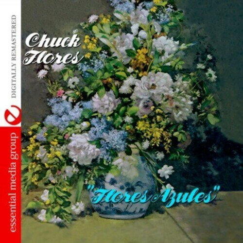 Chuck Flores - Flores Azules CD アルバム 【輸入盤】