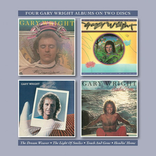 Gary Wright - Dream Weaver / Light Of Smiles / Touch ＆ Gone / Headin Home CD アルバム 【輸入盤】