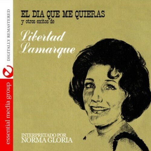 Norma Gloria - El Dia Que Me Quieras y Otros Exitos de Libertad L CD アルバム 【輸入盤】