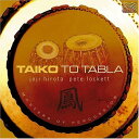 【取寄】Joji Hirota / Pete Locket - Taiko to Tabla CD アルバム 【輸入盤】